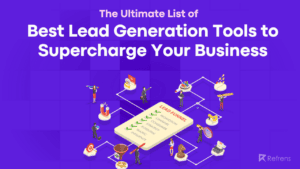 Supercharge Your Growth: Marketing Tools for Effective Lead Generation and Engagement