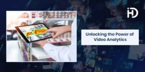 Unlocking the Power of Video Analytics: A Complete Guide for Growth
