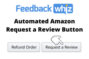 Automating Amazon Feedback with FeedbackWhiz: A Seller’s Guide