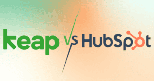 Keap vs. HubSpot: Choosing the Right CRM for Small Business Needs