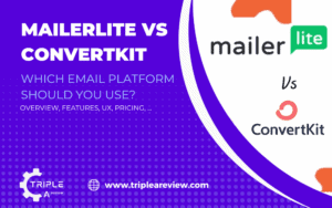 MailerLite vs. ConvertKit: Which Email Marketing Platform Is Right for You?